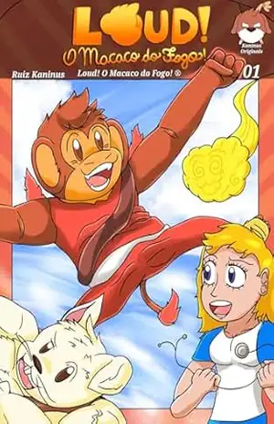 Capa do livro Loud! O Macaco do Fogo! - Ruiz Kaninus