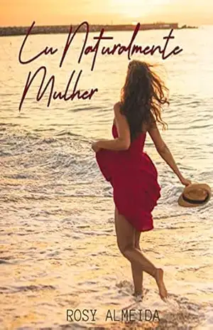 Lu Naturalmente Mulher – Rosy Almeida
