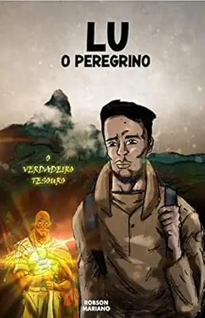Capa do livro Lu, O Peregrino: O Verdadeiro Tesouro - ROBSON MARIANO