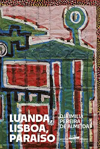 Baixar Luanda, Lisboa, Paraíso pdf, epub, mobi, eBook