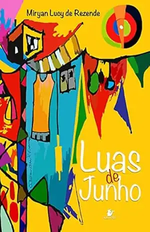 Capa do livro Luas de Junho - Miryan Lucy de Rezende