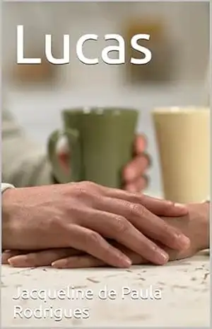 Capa do livro Lucas - Jacqueline de Paula Rodrigues