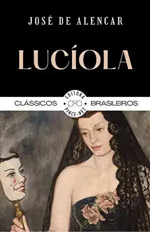 Lucíola – José de Alencar Lucíola – José de Alencar