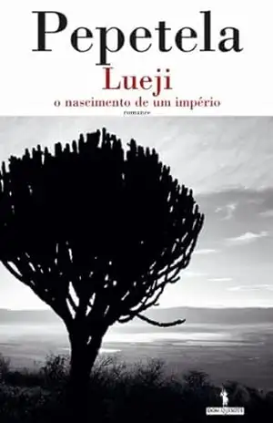 Lueji, Nascimento de Um Império – Artur Pestana Lueji, Nascimento de Um Império – Artur Pestana