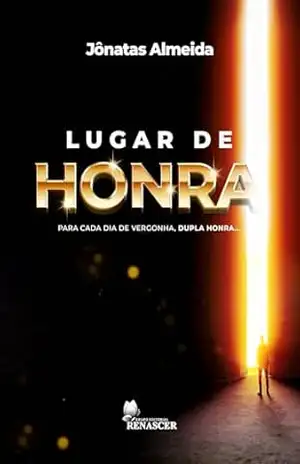 Lugar de Honra – Jônatas Almeida