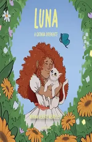 Capa do livro Luna ; A gatinha diferente - Miriam Olbertz Meirelles