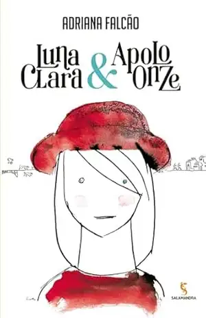 Luna Clara & Apolo Onze – Adriana Falcão