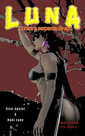 Baixar Luna: Contra a serpente de aço (Guerra robótica Livro 1) pdf, epub, mobi, eBook