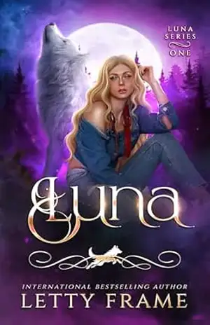Capa do livro Luna: Um romance paranormal reverse harem com lobisomens e vampiros (A série Luna Livro 1) - Letty Frame