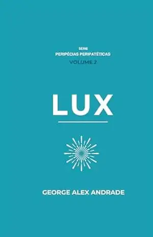 Lux – George Andrade Lux – George Andrade