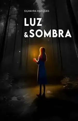 Capa do livro Luz e sombras - Silmayra Marques
