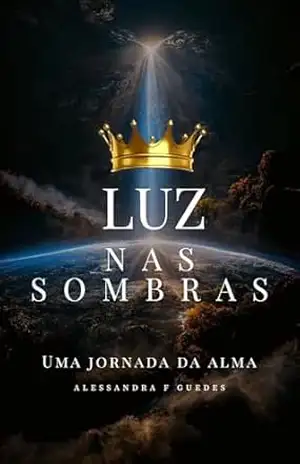 Luz nas sombras – Alessandra Guedes