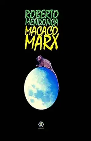 Macaco Marx – Roberto Mendonça