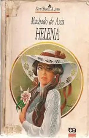 Machado de Assis Helena – Machado de Assis Machado de Assis Helena – Machado de Assis
