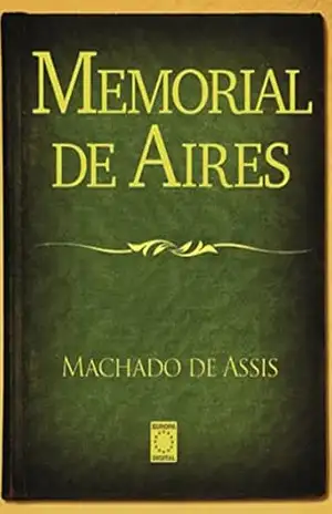 Machado de Assis Memorial de Aires – Machado de Assis