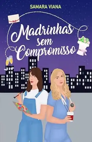 Madrinhas Sem Compromisso – Samara Viana