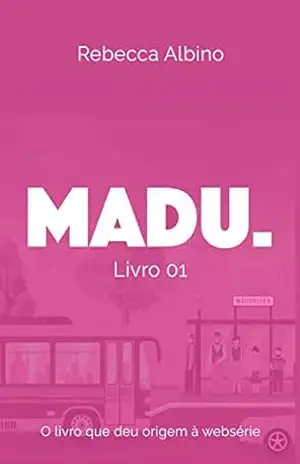Capa do livro MADU - Rebecca Albino