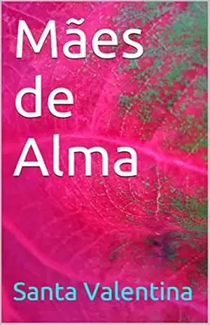 Mães de Alma – Santa Valentina