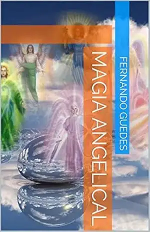 MAGIA ANGELICAL (01 Livro 1) – Fernando Guedes