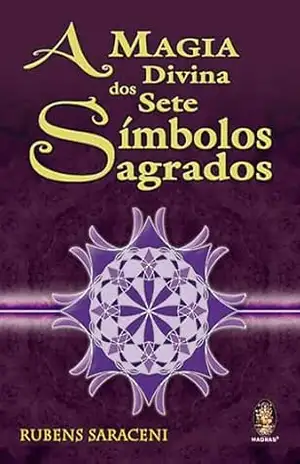Capa do livro Magia divina dos 7 simbolos sagrados - Rubens Saraceni