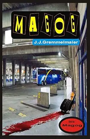 Capa do livro Magog 1 - João Jose Gremmelmaier