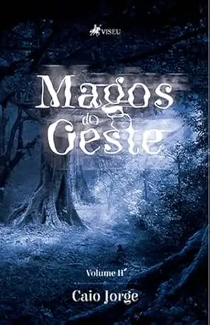 Magos do Oeste: Volume II – Caio Jorge