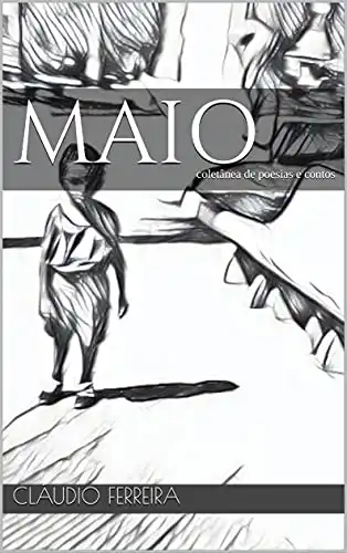 Baixar Maio: coletânea de poesias e contos pdf, epub, mobi, eBook