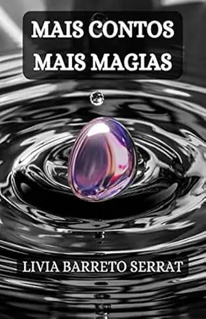 Mais Contos Mais Magias – Livia Barreto Serrat