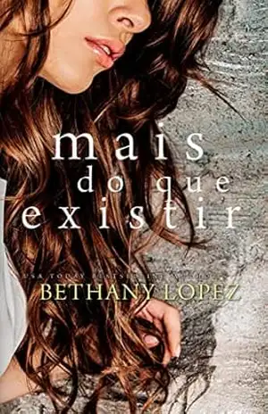 Mais do que Existir – Bethany Lopez
