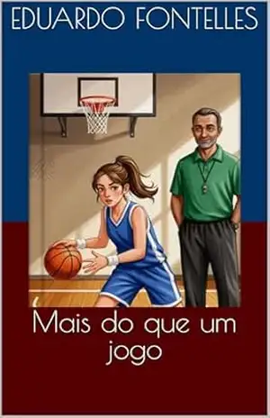 Mais do que um jogo – Eduardo Fontelles Mais do que um jogo – Eduardo Fontelles