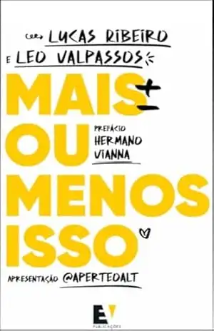 Mais ou menos isso – Lucas Ribeiro