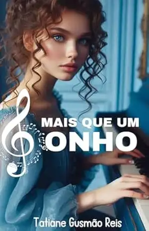 Mais que um Sonho – Tatiane Gusmão Reis Mais que um Sonho – Tatiane Gusmão Reis