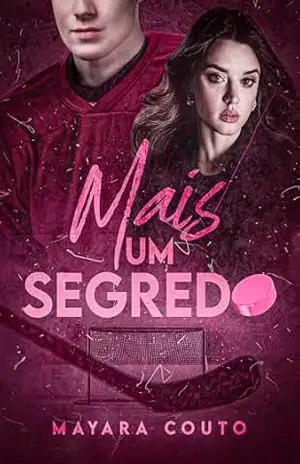 Mais um Segredo (Série Promessas do Hóquei) – Mayara Couto Mais um Segredo (Série Promessas do Hóquei) – Mayara Couto