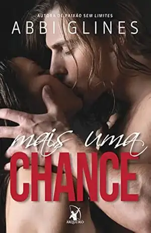 Mais uma chance (Rosemary Beach) – Abbi Glines