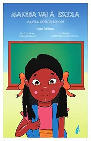 Makeba vai para Escola (Makeba goes to School) – Ana Fatima
