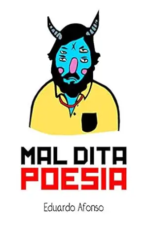 Mal Dita Poesia - Eduardo Afonso Mal Dita Poesia - Eduardo Afonso