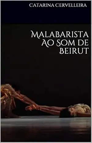Malabarista Ao Som de Beirut - Catarina Cervelleira Gonçalves da Silva Malabarista Ao Som de Beirut - Catarina Cervelleira Gonçalves da Silva