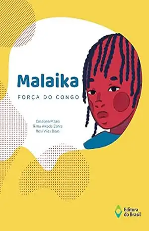 Malaika, força do Congo (Mundo Sem Fronteiras) – Cassiana Pizaia