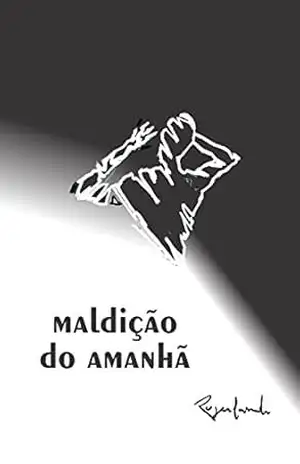 maldição do amanhã – Rogerlando Cavalcante maldição do amanhã – Rogerlando Cavalcante