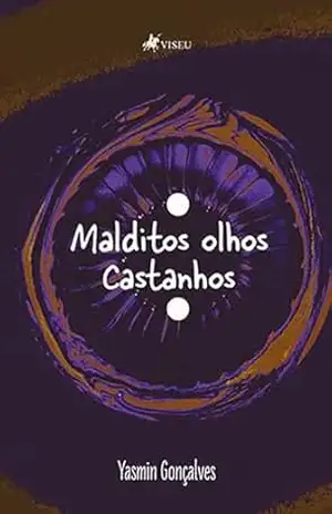 Malditos olhos castanhos – Yasmim Gonçalves