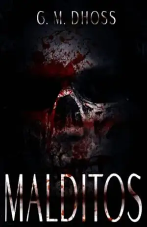 Malditos – G. M. DHOSS Malditos – G. M. DHOSS