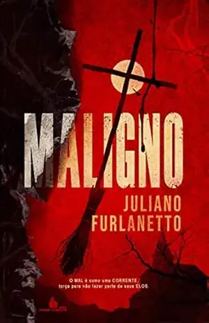 Maligno – Juliano  Furlanetto