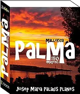 Baixar Mallorca: Palma (150 imagens) pdf, epub, mobi, eBook