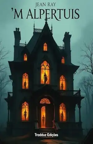 Malpertuis: O Clássico do Terror Gótico e Horror Cósmico: Um Labirinto de Deuses Presos e Segredos Eternos – Tradução Integral de Jean Ray, o Mestre Belga do Estranho – Tradduz Edições