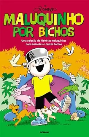 Capa do livro Maluquinho por bichos - Ziraldo