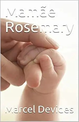 Mamãe Rosemary – Marcel Devides