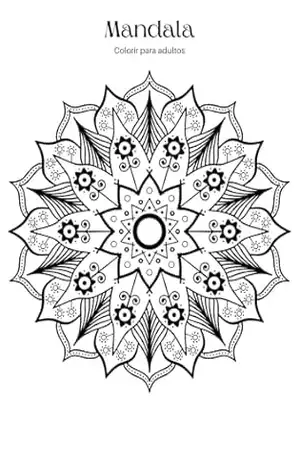 Mandala: Colorir para adultos – Ingrid Correa Mandala: Colorir para adultos – Ingrid Correa