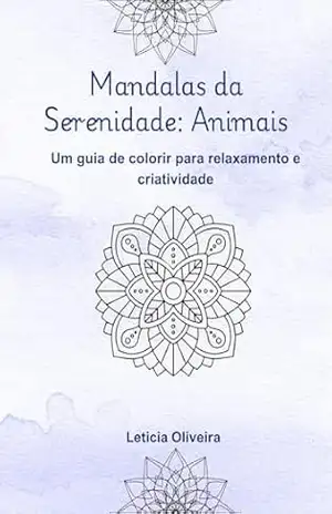 Mandalas da Serenidade: Animais – Leticia Oliveira
