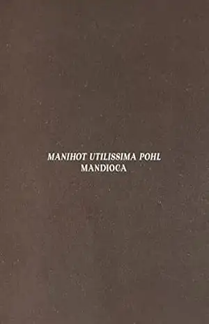 Capa do livro Mandioca: Manihot utilissima Pohl - Alex Atala