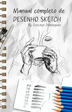 Manual completo de Desenho Sketch – Gustavo Domingues